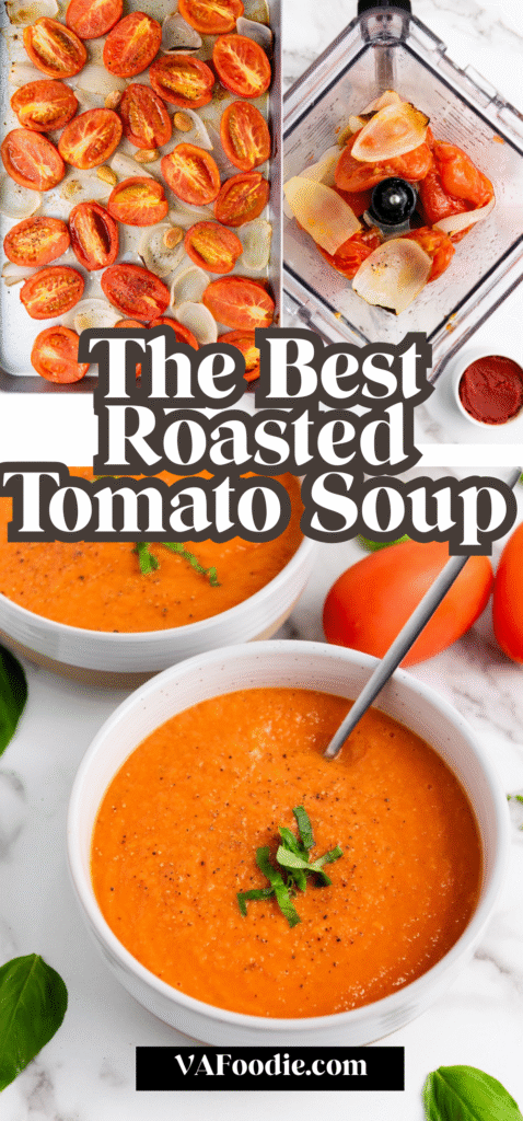 The Best Roasted Tomato Soup